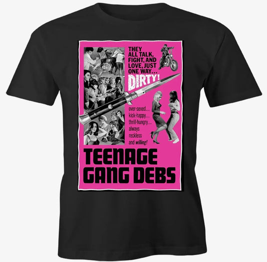 Teenage Gang Debs Shirt