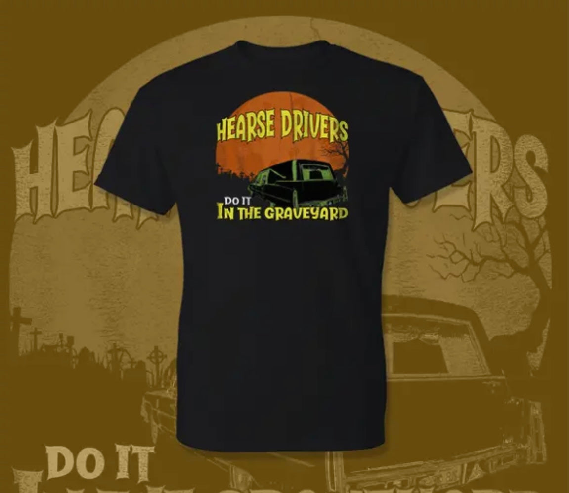 Hearse Drivers Tee