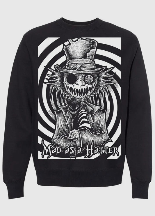 Mad as A Hatter Sweatshirt